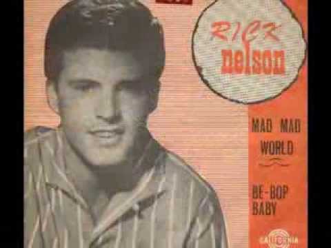 Ricky Nelson  -  Mad Mad World  [Stereo] - 1962