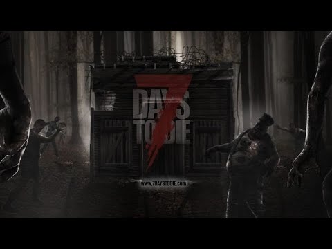 7 Days to Die Co-Op mit meiner Schwester - Das Grauen beginnt erneut