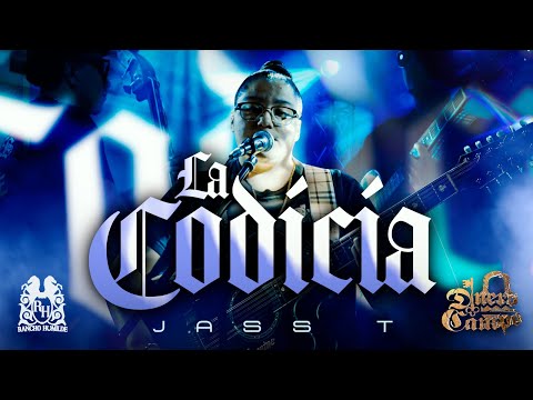 Jass T - La Codicia [En Vivo]