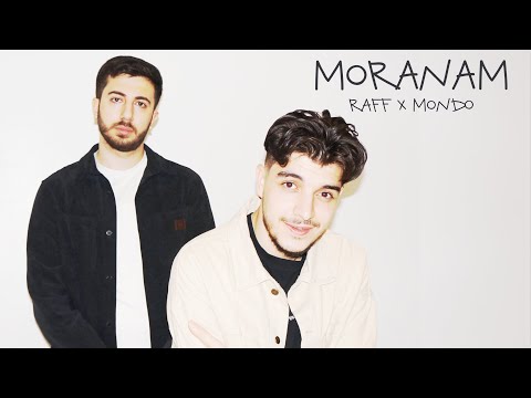 Raff x Mondo / Moranam / Մոռանամ