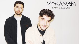 Raff x Mondo - Moranam (2023)