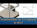 Reinforcement Of A Concrete Staircase In Revit