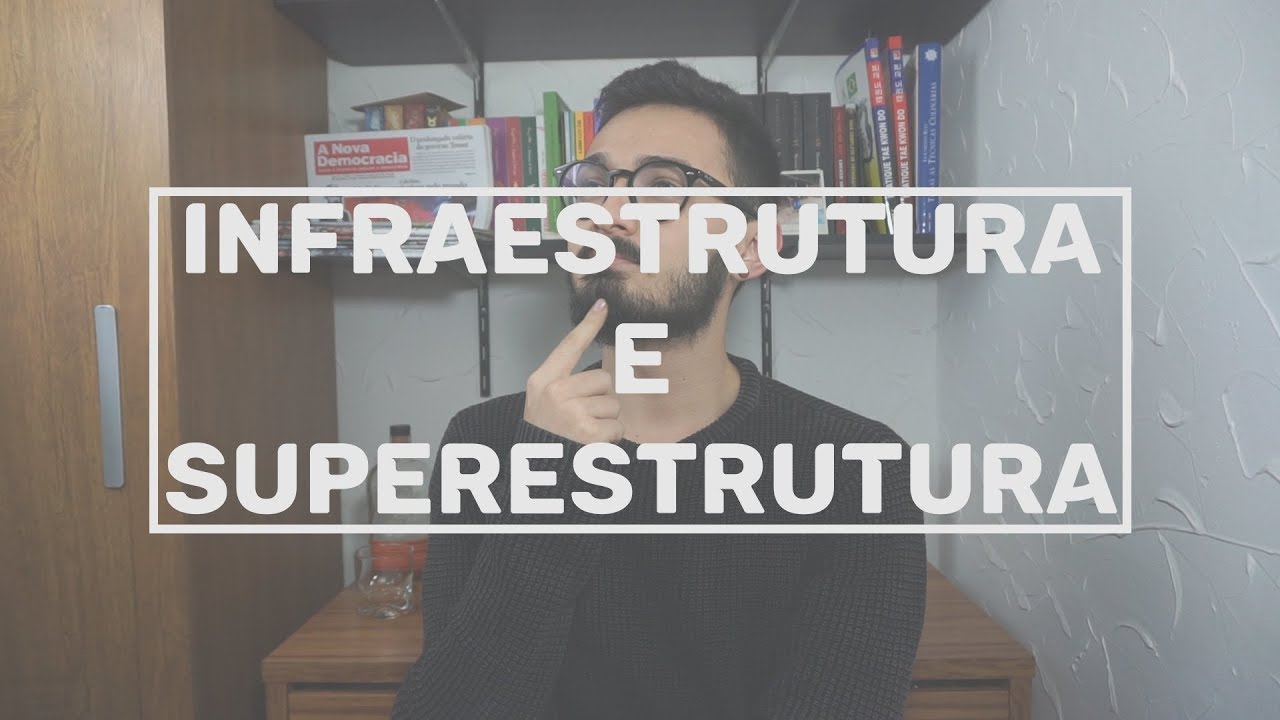 Infraestrutura e Superestrutura #3