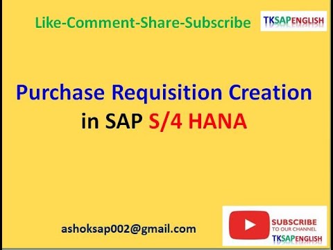 Purchase Requisition Creation in SAP S/4 HANA