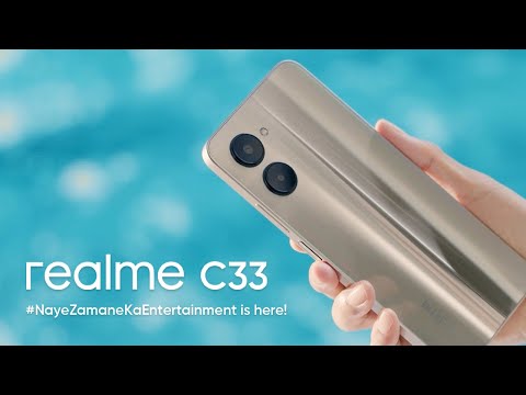 realme C33 I #NayeZamaneKaEntertainment