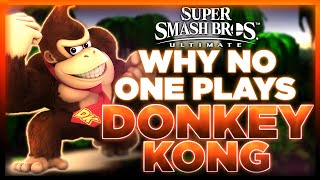 Why NO ONE Plays: Donkey Kong | Super Smash Bros. Ultimate