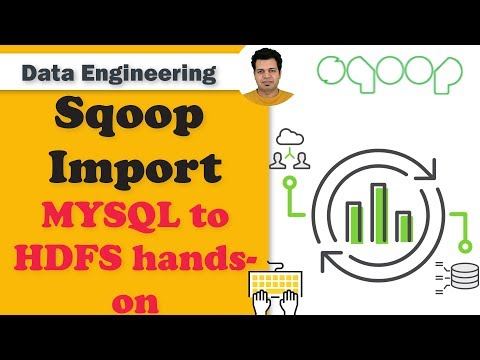 Sqoop Import Syntax | Sqoop Import Data from MySql to HDFS Hands on