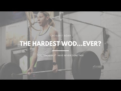 The Hardest WOD Ever? [Have You Done This!]