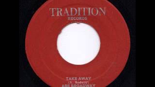 Abe Broadway - Take Away [197x]