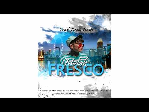 Molak - Fresco (Prod. Artemiz Music)