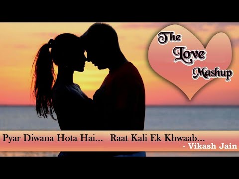 VIKASH JAIN pyar deewana raat kali mashup