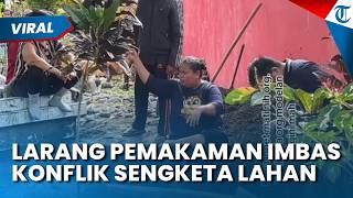 VIRAL WANITA LARANG JENAZAH DIMAKAMKAN! Berawal dari Sengketa Tanah Sawah Dibawa ke Kuburan