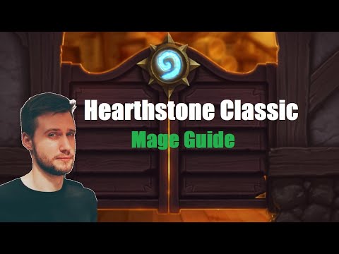 Hearthstone Classic: Mage Guide