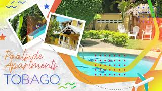 Tobago Vacation - Poolside Apartments - Caribbean Islands