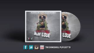 Gappy Ranks - Nuh Love (2016)