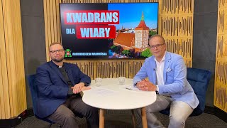KWADRANS DLA WIARY - 29.08.2024 - Ks. Dariusz Sonak