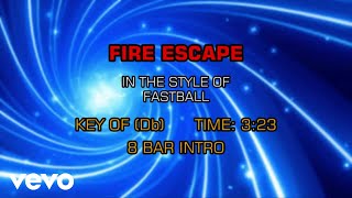 Fastball - Fire Escape (Karaoke)