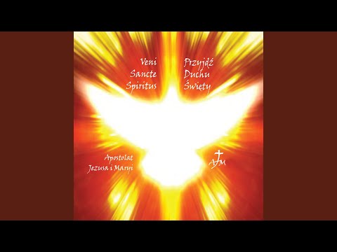 Niech Twój Święty Duch