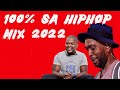 100 SA HipHop Mix Mixed By Dj Webaba