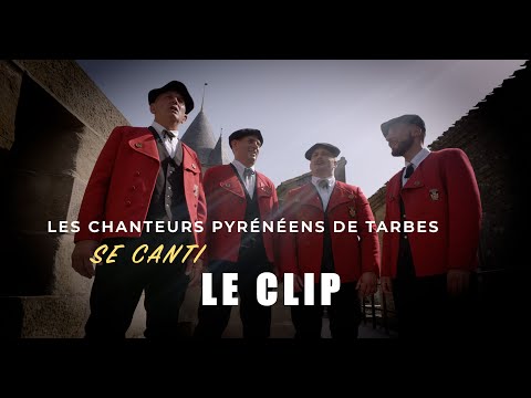 CLIP SE CANTI - CHANTEURS PYRÉNÉENS DE TARBES