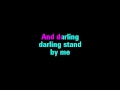 Stand By Me Karaoke Ben E. King - You Sing The ...