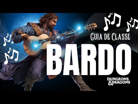 Bardo | Guia de Classe | D&D 5 Edição