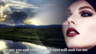 Elvis Presley - Spanish Eyes - lyrics