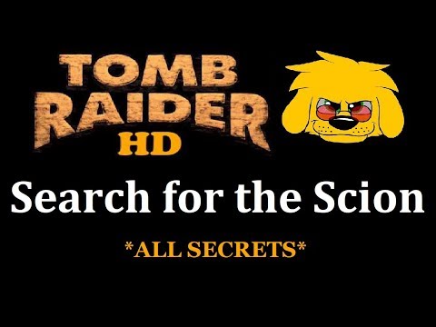 TRLE: Search for the Scion