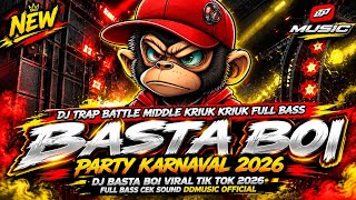Download lagu DJ BASTA BOI VIRAL TIKTOK 2026 🔥 TRAP BATTLE MIDDLE KRIUK KRIUK | FULL BASS | DDMUSIC  mp3