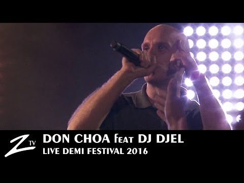 Don Choa featuring DJ Djel - Demi Festival 2016 - LIVE HD