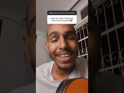 O amor do mundo inteiro #shorts