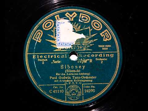 Paul Godwin: Siboney (1931)
