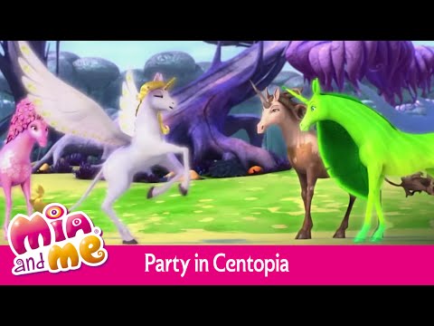 Party in Centopia - Mia and me
