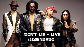 Download lagu The Black Eyed Peas - Don't Lie (Live) [Legendado] mp3