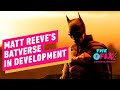 DCU and Matt Reeves' BatVerse to be Developed as Separate Entities - IGN The Fix: Entertainment