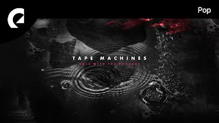 Tape Machines - Roll with the Punches