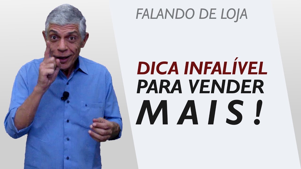 Dica infalível para vender mais || Falando de Loja