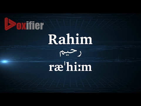 How to Pronunce Rahim (رحیم) in Persian (Farsi) - Voxifier.com