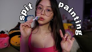 ASMR Spit Painting on You! (Personal Attention and Wet Mouth Sounds)