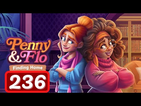 Penny & Flo Finding Home Level 236 No Boosters