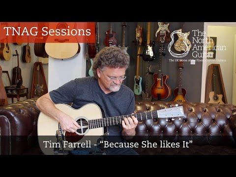 TNAG Sessions - Tim Farrell "Because She Likes It"