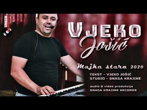 Vjeko Jošić - Majka stara - (Official Audio) 2020