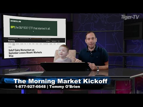 September 28th The Morning Market Kickoff with Tommy O'Brien on TFNN - 2023