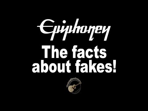 Epiphoney - the facts about fakes!