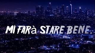 CAPAREZZA - TI FA STARE BENE TESTO