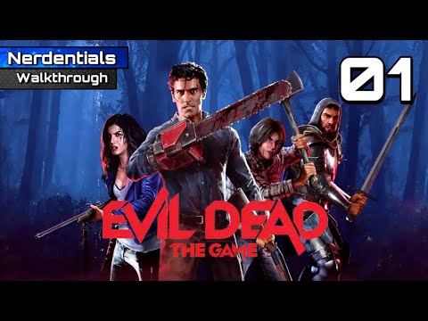 EVIL DEAD THE GAME Walkthrough Gameplay | Part 1 | MULTI-PLAYER WITH FRIENDS (FULL GAME)