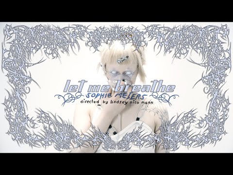 sophie meiers - "let me breathe"