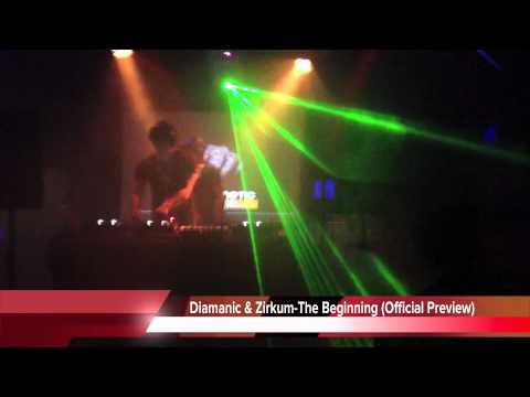 Diamanic & Zirkum-The Beginning (Official Preview)