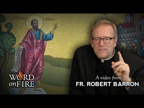 Bishop Barron on St. Paul and the Mission of the Church