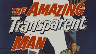 The Amazing Transparent Man (1960) - Trailer